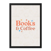 Books and Coffee Framed Wall Art, Cozy Home Decor, Reader Gift, Coffee Lover Print, Black Frame Art, Perfect for Library, Study or Cafe - Tawshia